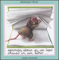Seconda storia di un topo chiuso in un libro...